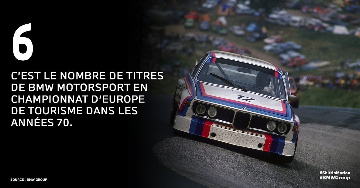 6 c'est le nombre de titres de BMW Motorsport en championnat d'Europe de tourisme dans les années 70